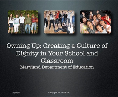 Owning Up: Creating a Culture of Dignity in Your School and Classroom