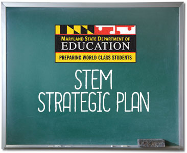 Maryland STEM Education Strategic Plan